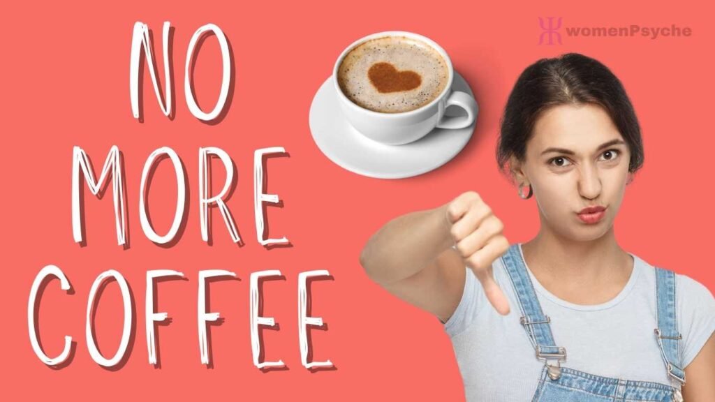 quitting-caffeine-womenpsyche